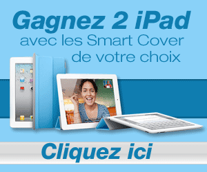 Gagnez un iPad2 d'Apple et le Smart Cover de votre choix !